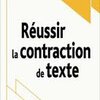 Cours de contraction de texte, de résumé de texte sur Paris, Lyon; Bordeaux, Toulouse